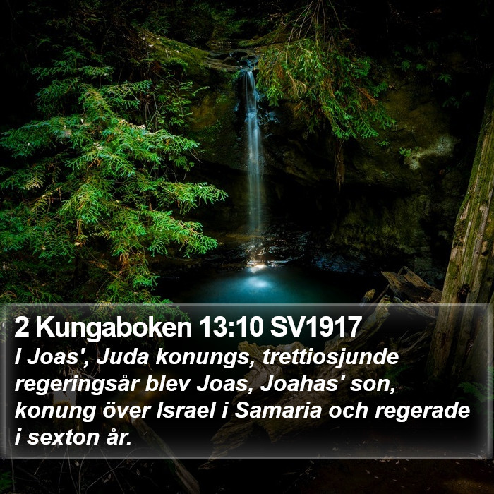 2 Kungaboken 13:10 SV1917 Bible Study