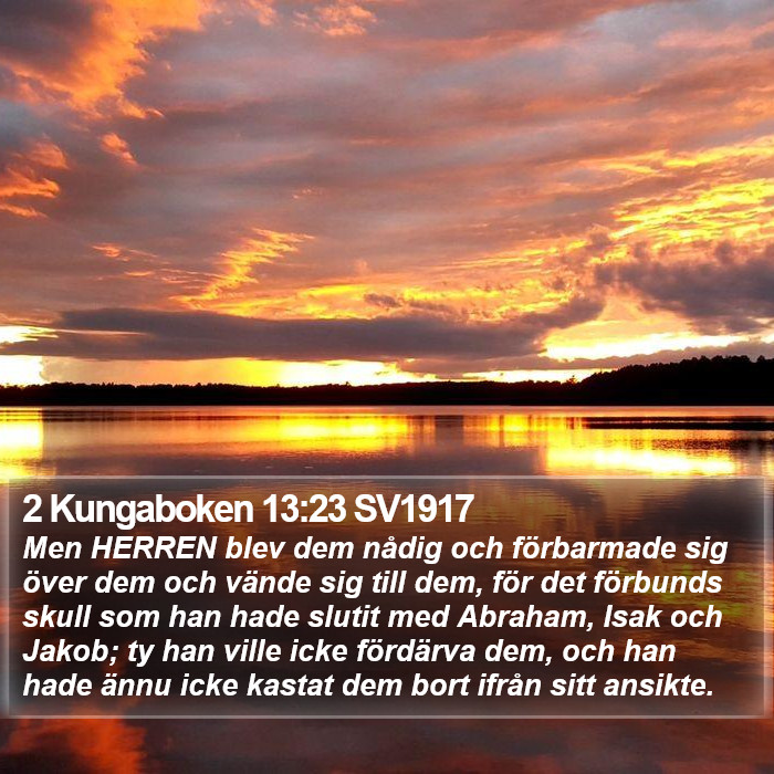 2 Kungaboken 13:23 SV1917 Bible Study