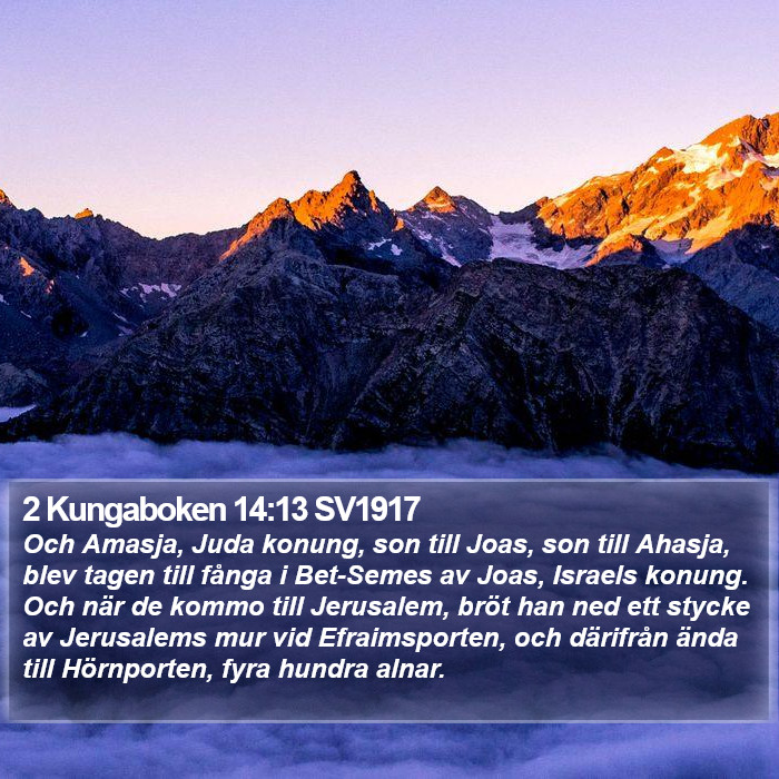 2 Kungaboken 14:13 SV1917 Bible Study