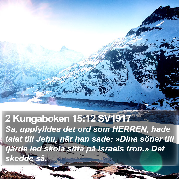 2 Kungaboken 15:12 SV1917 Bible Study