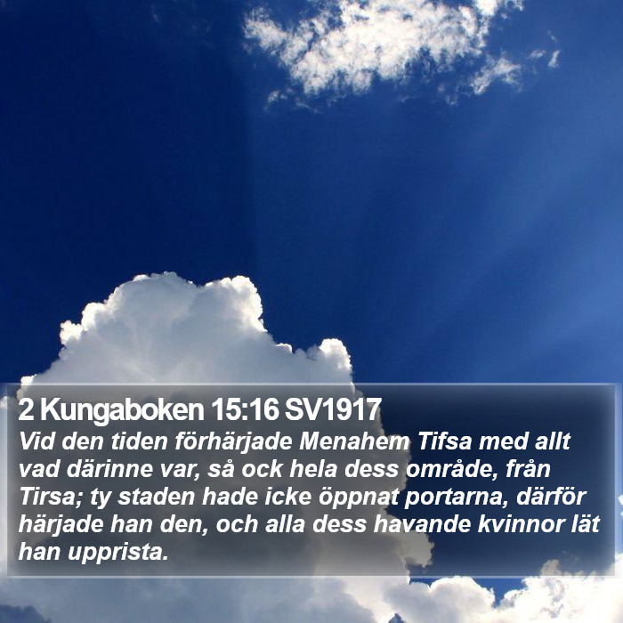 2 Kungaboken 15:16 SV1917 Bible Study