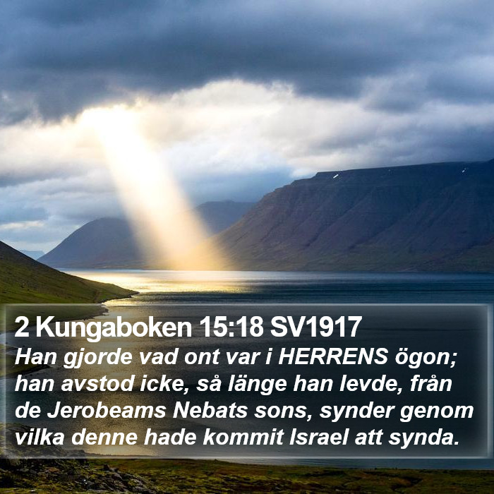 2 Kungaboken 15:18 SV1917 Bible Study