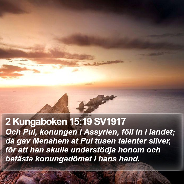 2 Kungaboken 15:19 SV1917 Bible Study