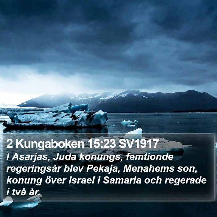 2 Kungaboken 15:23 SV1917 Bible Study