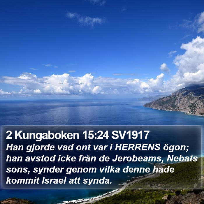 2 Kungaboken 15:24 SV1917 Bible Study