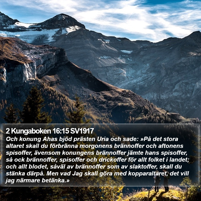 2 Kungaboken 16:15 SV1917 Bible Study