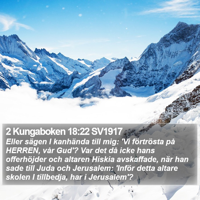 2 Kungaboken 18:22 SV1917 Bible Study