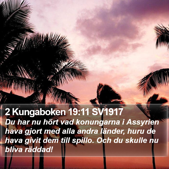 2 Kungaboken 19:11 SV1917 Bible Study