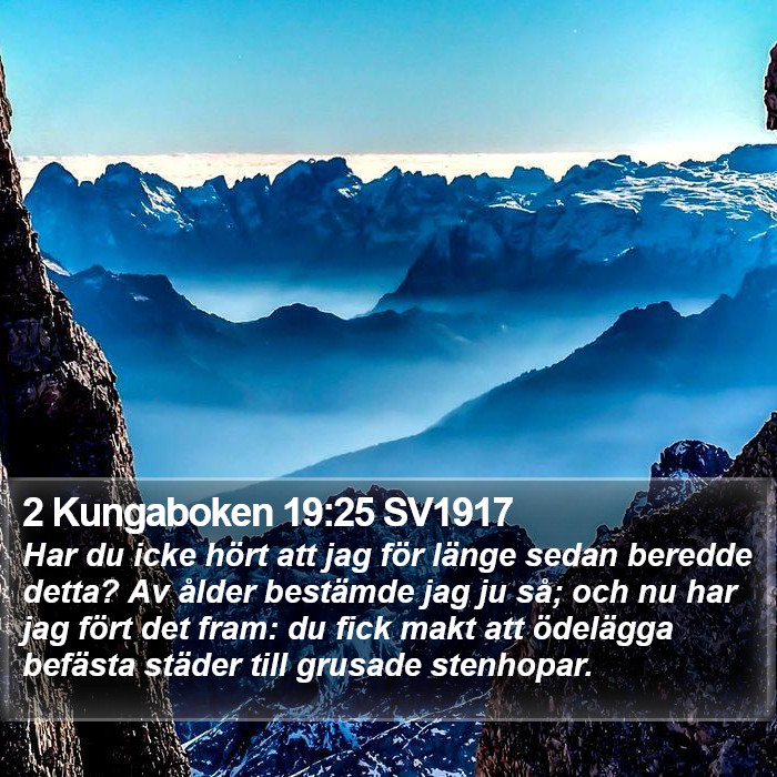 2 Kungaboken 19:25 SV1917 Bible Study