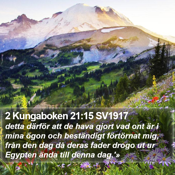 2 Kungaboken 21:15 SV1917 Bible Study