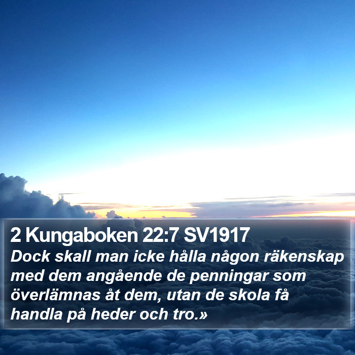 2 Kungaboken 22:7 SV1917 Bible Study