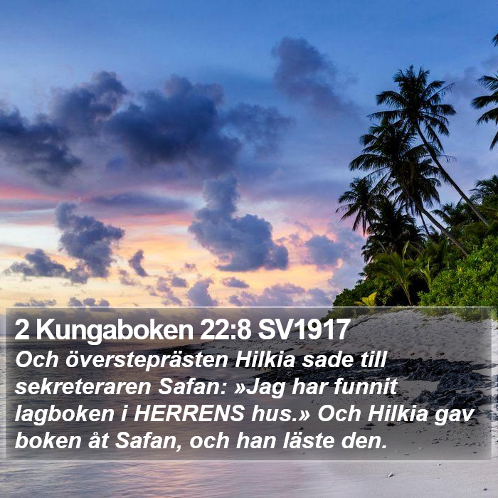 2 Kungaboken 22:8 SV1917 Bible Study