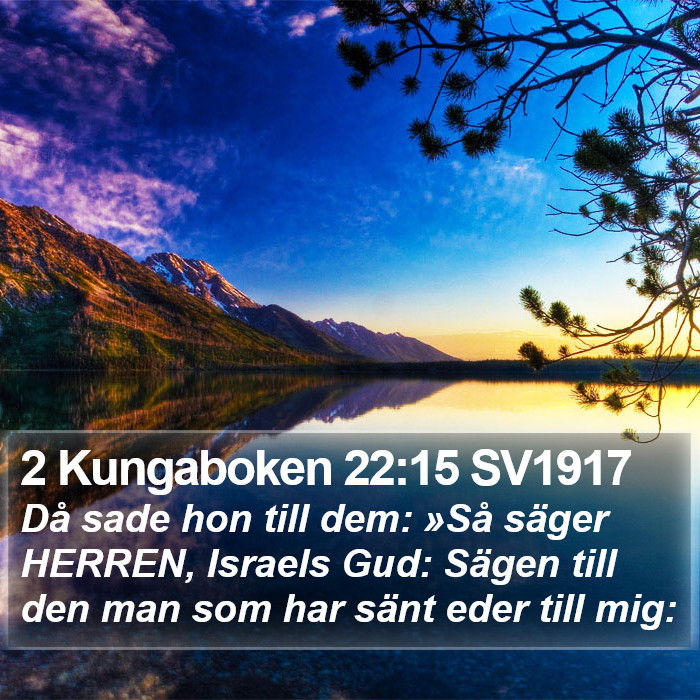 2 Kungaboken 22:15 SV1917 Bible Study