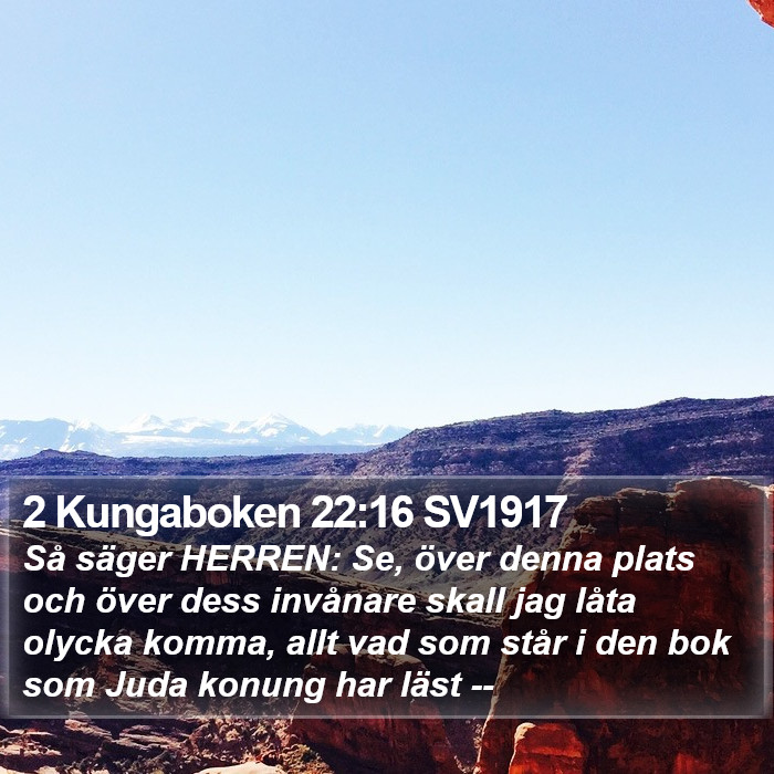 2 Kungaboken 22:16 SV1917 Bible Study