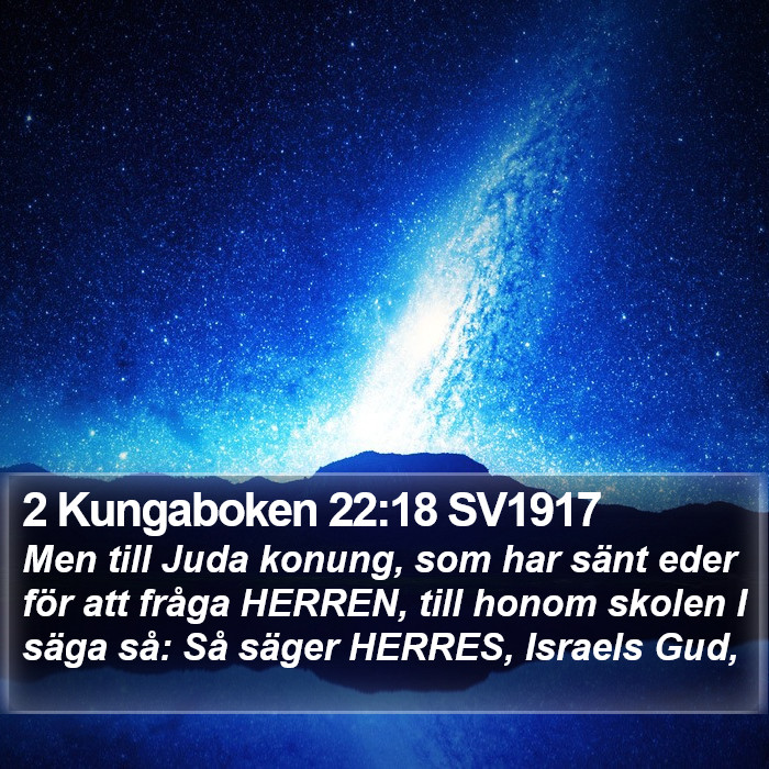 2 Kungaboken 22:18 SV1917 Bible Study