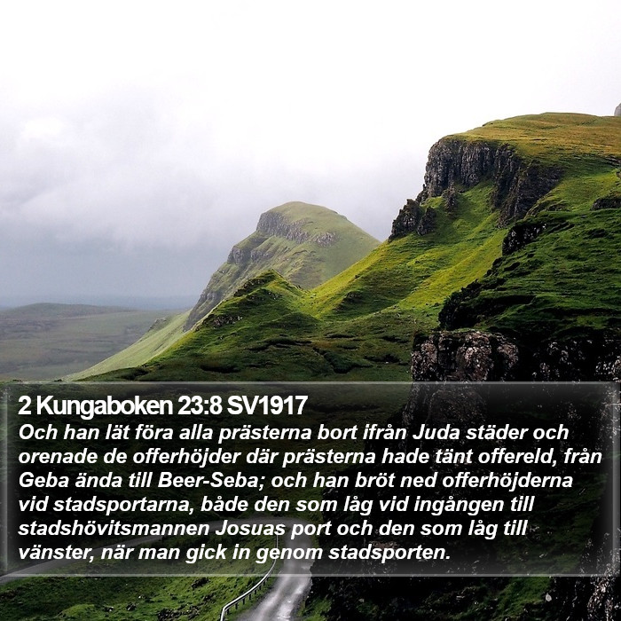 2 Kungaboken 23:8 SV1917 Bible Study