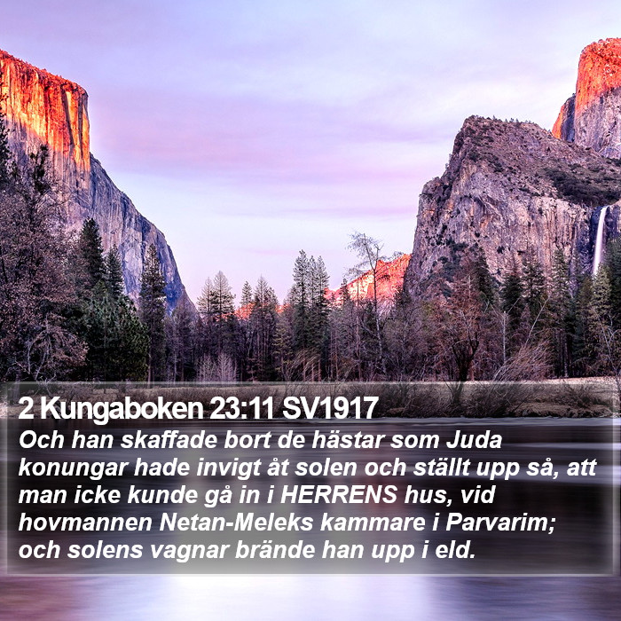 2 Kungaboken 23:11 SV1917 Bible Study