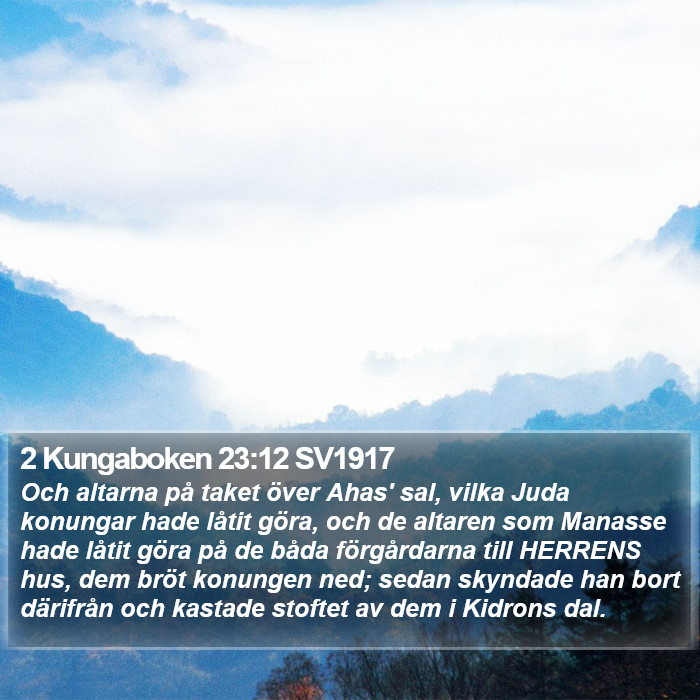 2 Kungaboken 23:12 SV1917 Bible Study