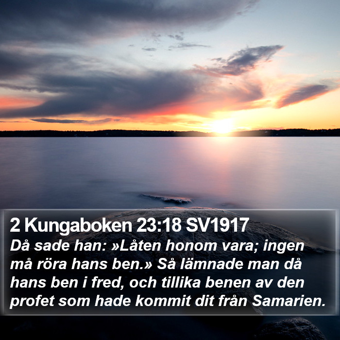 2 Kungaboken 23:18 SV1917 Bible Study