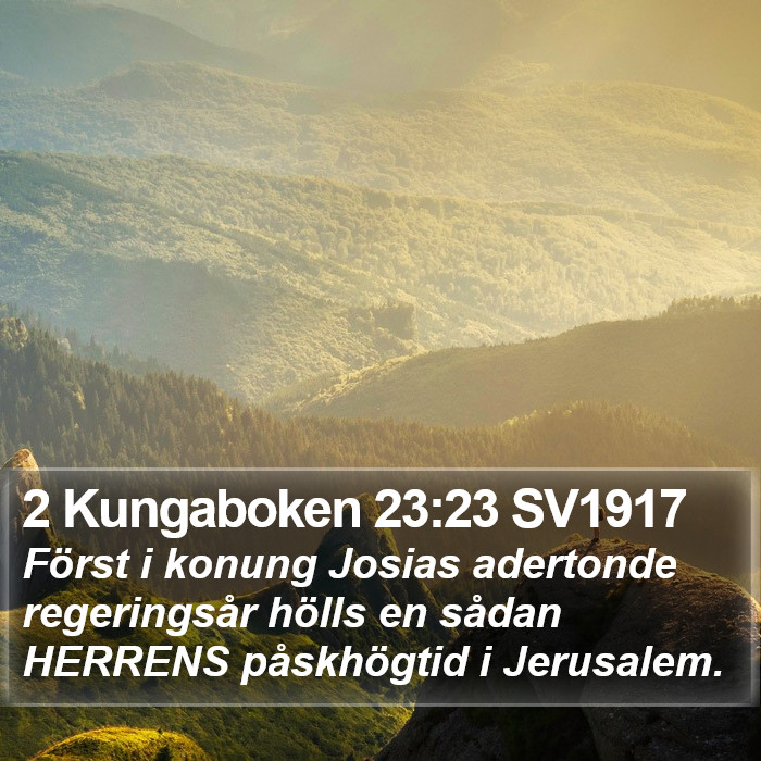 2 Kungaboken 23:23 SV1917 Bible Study