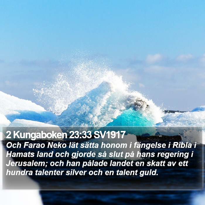 2 Kungaboken 23:33 SV1917 Bible Study
