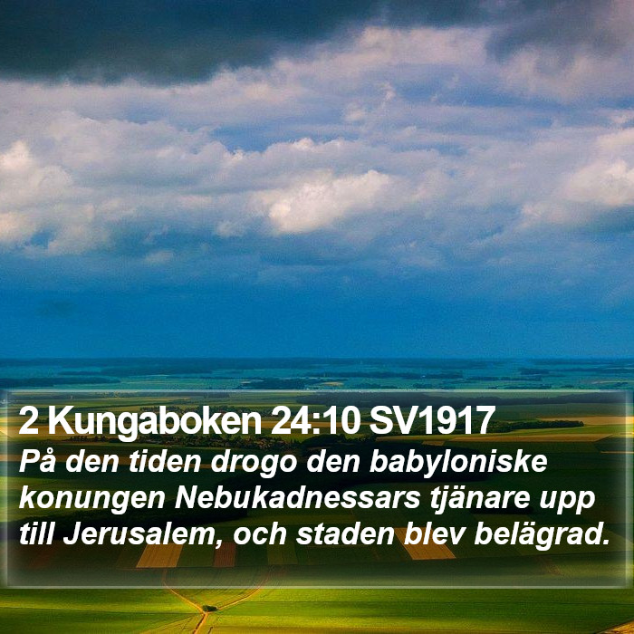 2 Kungaboken 24:10 SV1917 Bible Study