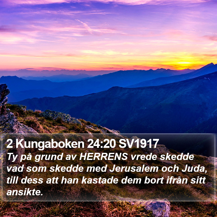 2 Kungaboken 24:20 SV1917 Bible Study