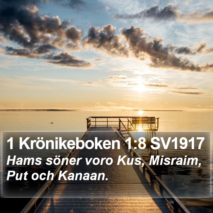 1 Krönikeboken 1:8 SV1917 Bible Study