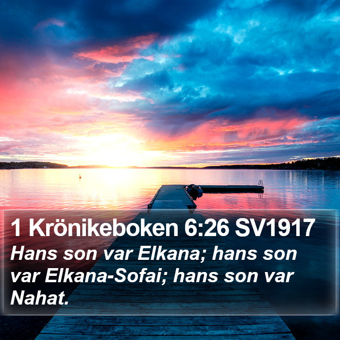 1 Krönikeboken 6:26 SV1917 Bible Study