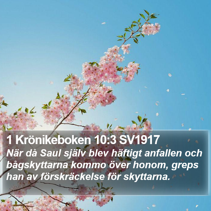 1 Krönikeboken 10:3 SV1917 Bible Study