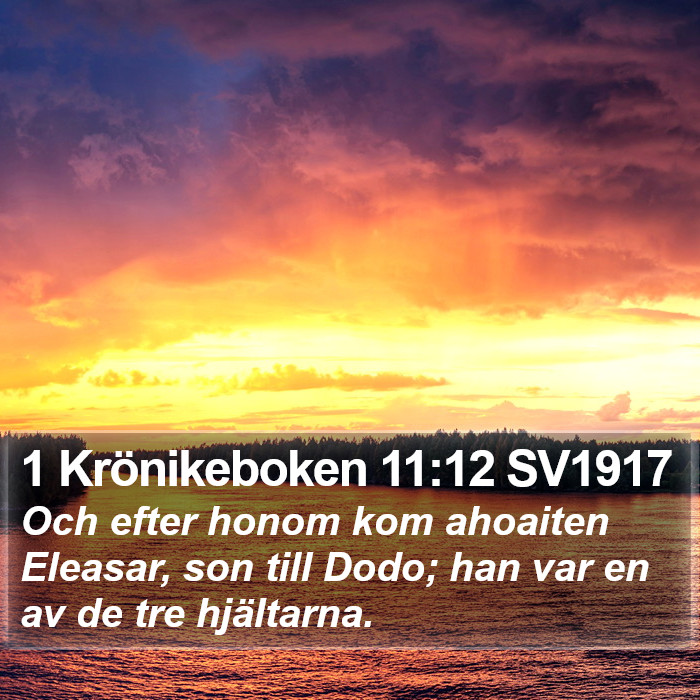 1 Krönikeboken 11:12 SV1917 Bible Study