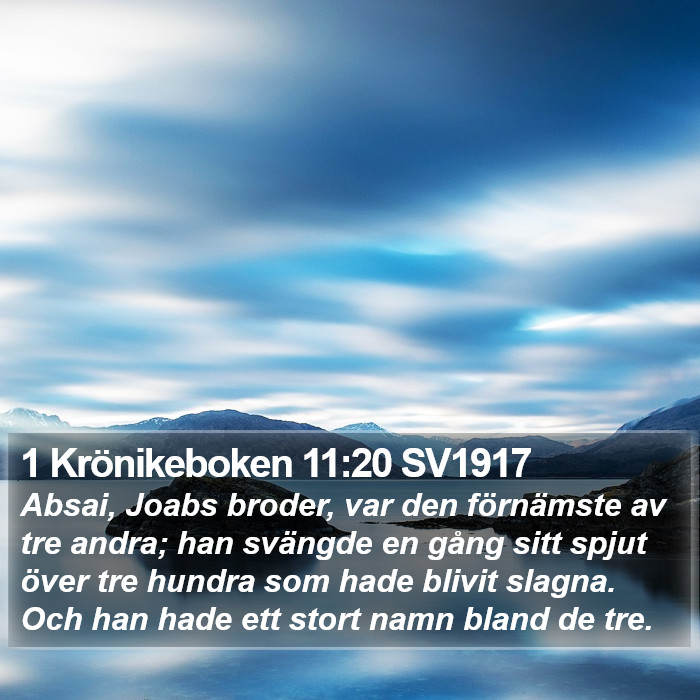 1 Krönikeboken 11:20 SV1917 Bible Study