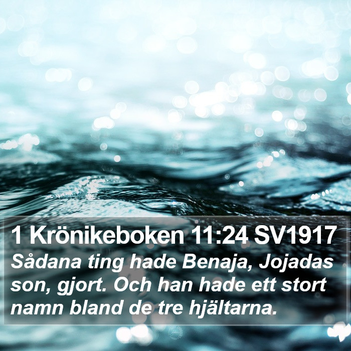 1 Krönikeboken 11:24 SV1917 Bible Study
