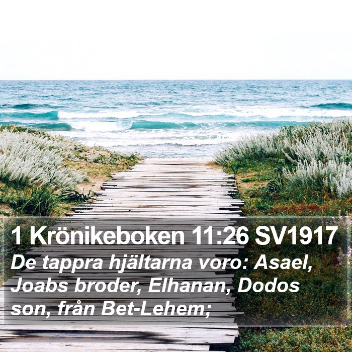 1 Krönikeboken 11:26 SV1917 Bible Study