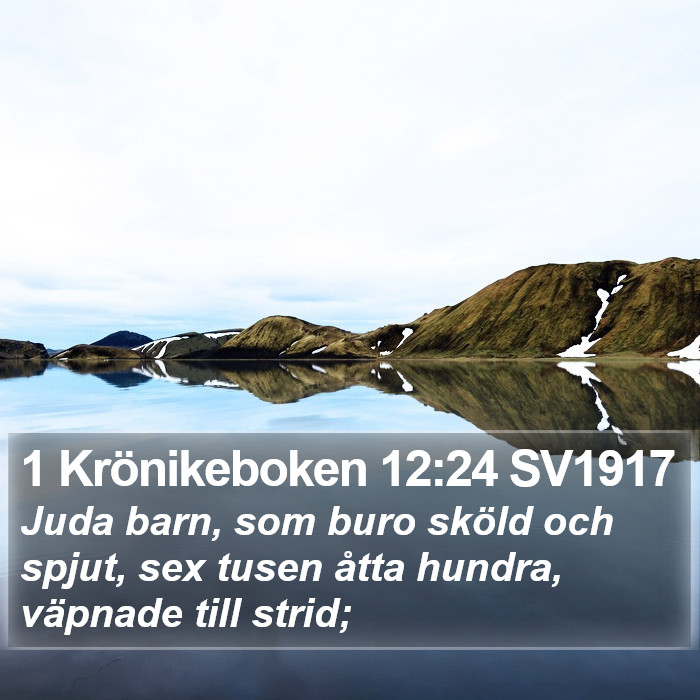 1 Krönikeboken 12:24 SV1917 Bible Study