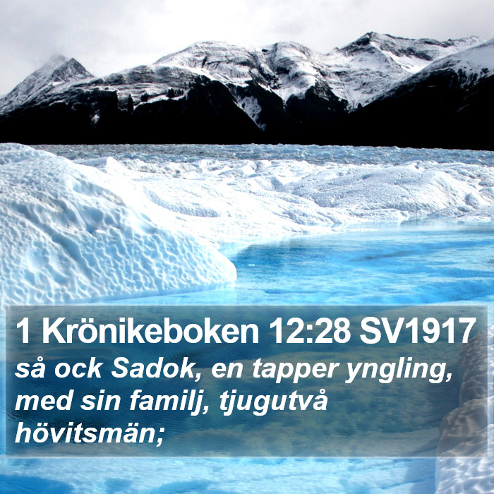 1 Krönikeboken 12:28 SV1917 Bible Study