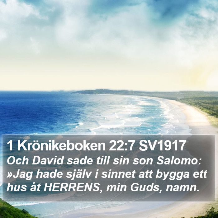 1 Krönikeboken 22:7 SV1917 Bible Study