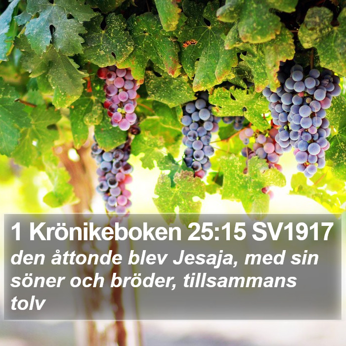 1 Krönikeboken 25:15 SV1917 Bible Study