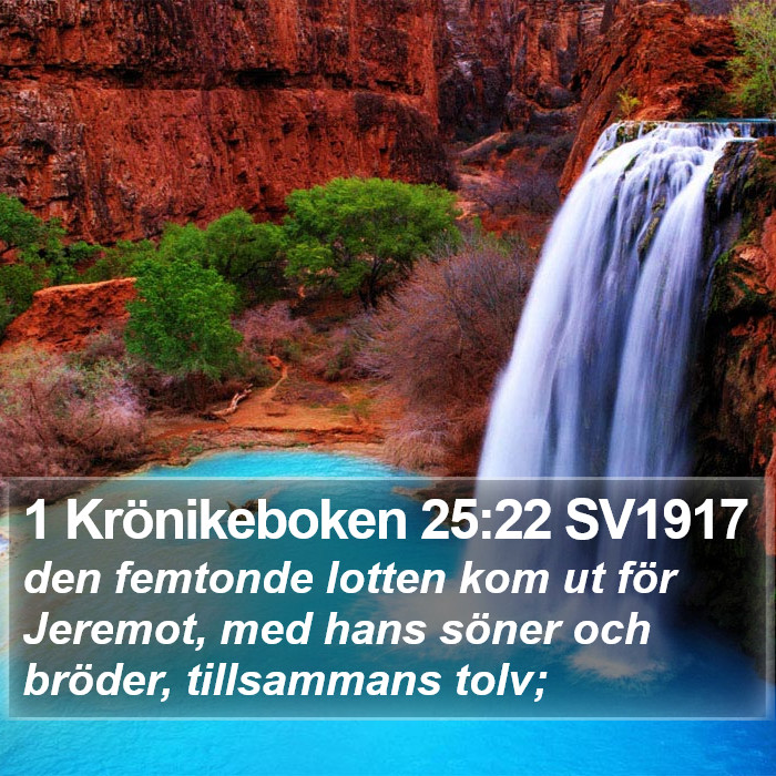 1 Krönikeboken 25:22 SV1917 Bible Study