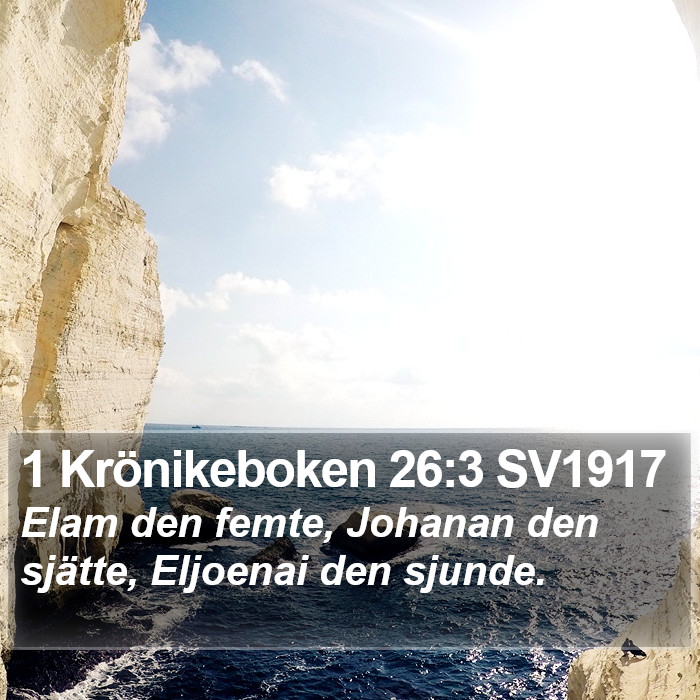 1 Krönikeboken 26:3 SV1917 Bible Study