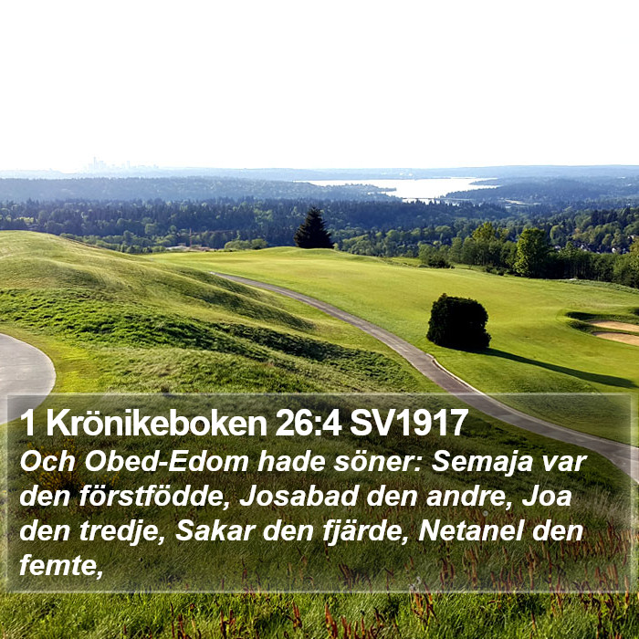 1 Krönikeboken 26:4 SV1917 Bible Study