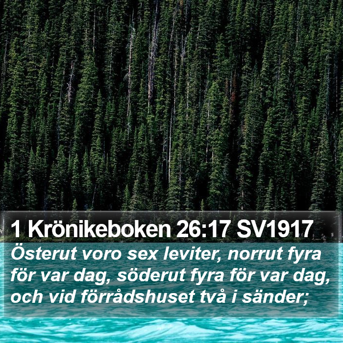1 Krönikeboken 26:17 SV1917 Bible Study