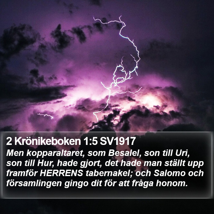 2 Krönikeboken 1:5 SV1917 Bible Study