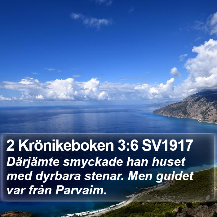 2 Krönikeboken 3:6 SV1917 Bible Study
