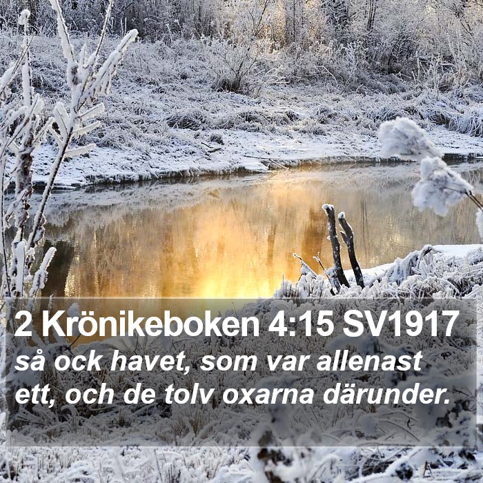 2 Krönikeboken 4:15 SV1917 Bible Study