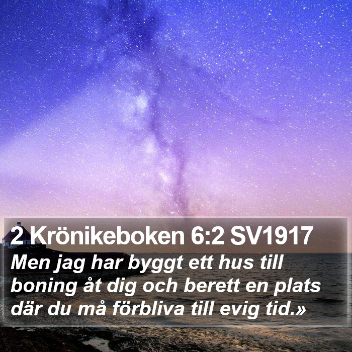 2 Krönikeboken 6:2 SV1917 Bible Study