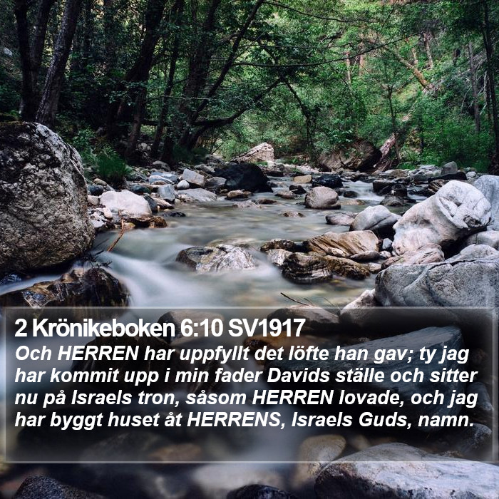 2 Krönikeboken 6:10 SV1917 Bible Study