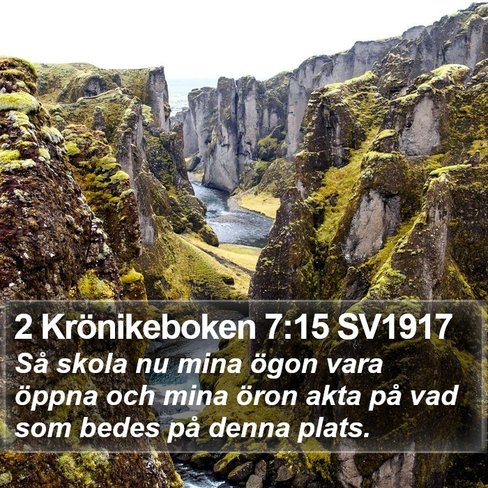 2 Krönikeboken 7:15 SV1917 Bible Study