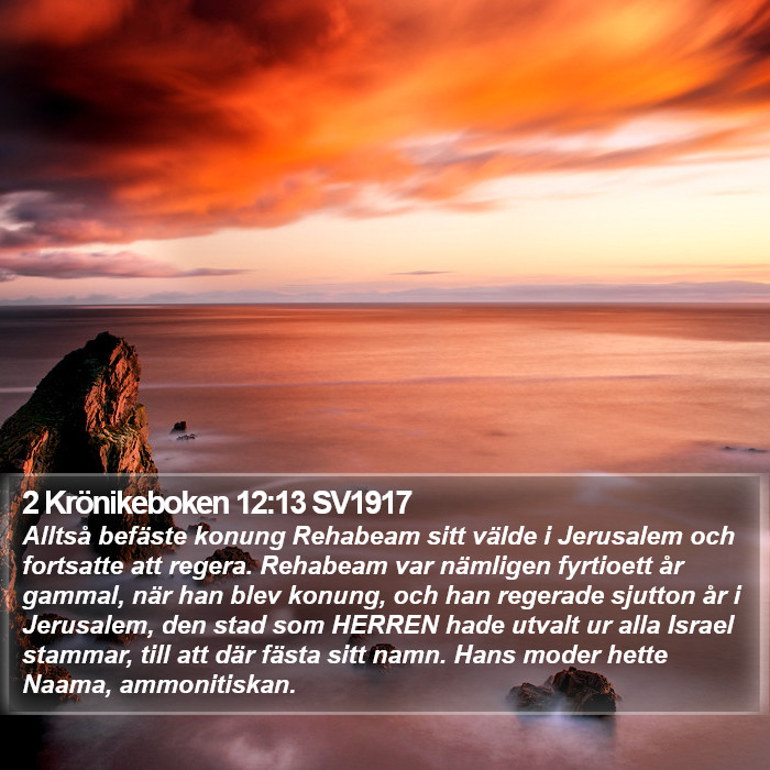 2 Krönikeboken 12:13 SV1917 Bible Study