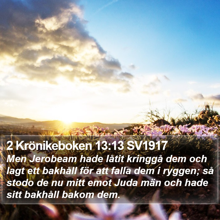 2 Krönikeboken 13:13 SV1917 Bible Study